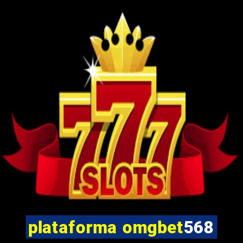 plataforma omgbet568